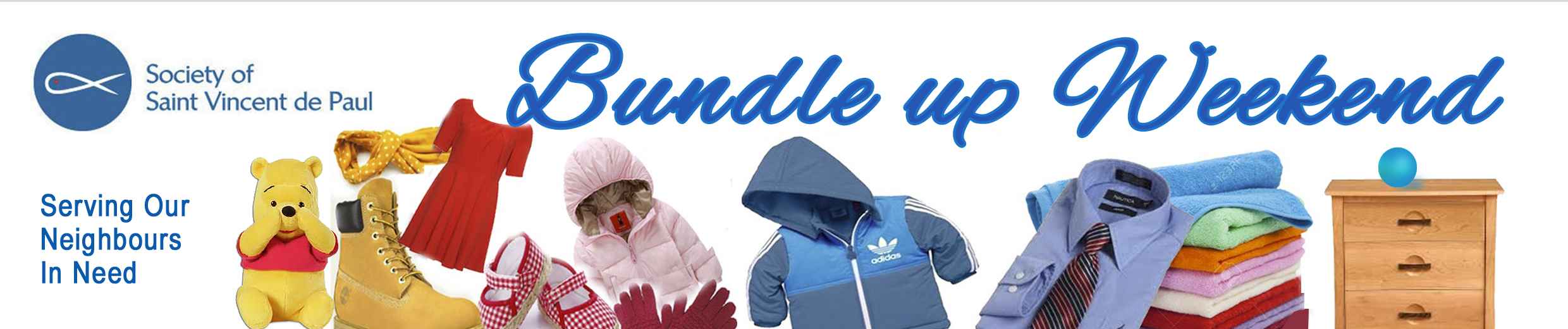 words bundle up weekend and picture of donated goods